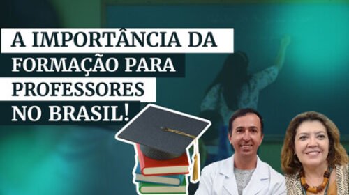 A importância da formação para professores no Brasil!