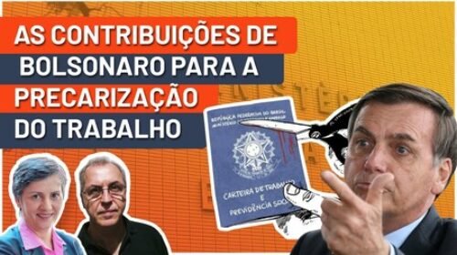 As contribuições de Bolsonaro para a precarização do trabalho