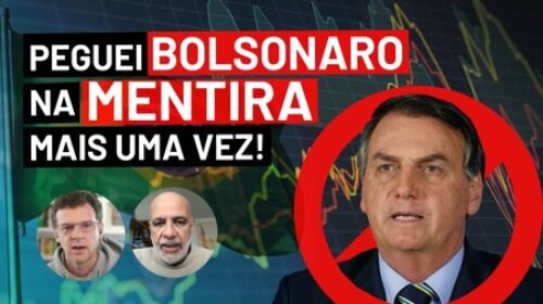 Peguei Bolsonaro NA MENTIRA MAIS UMA VEZ!